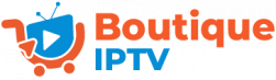 Boutique IPTV – La Meilleure Expérience en France